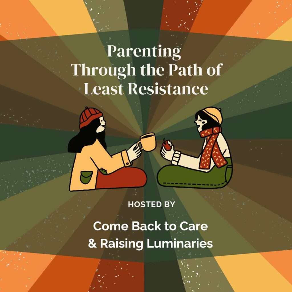 two friends chatting over apples and cider. parenting through the path of least resistance, hosted by come back to care and raising luminaries